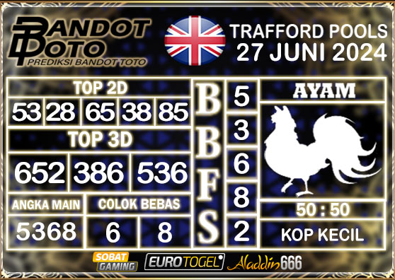 Prediksi Togel Trafford Pools 27 JUNI 2024